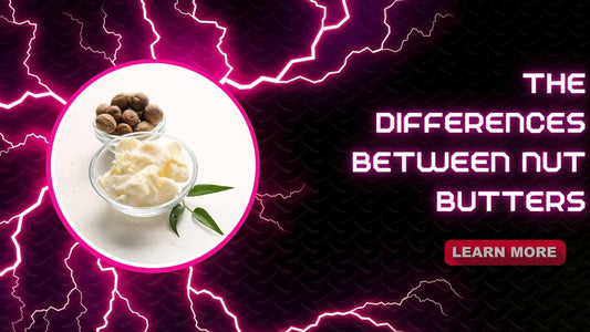 The Differences Between Nut Butters - Sindhi Dry Fruits