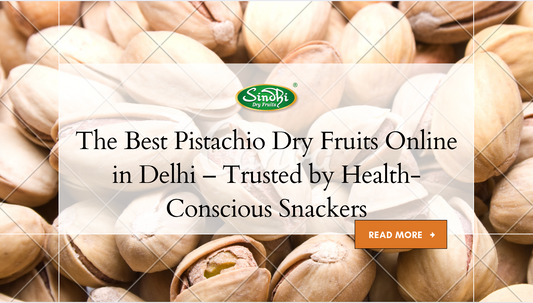 best-pistachio-dry-fruits-online-in-delhi
