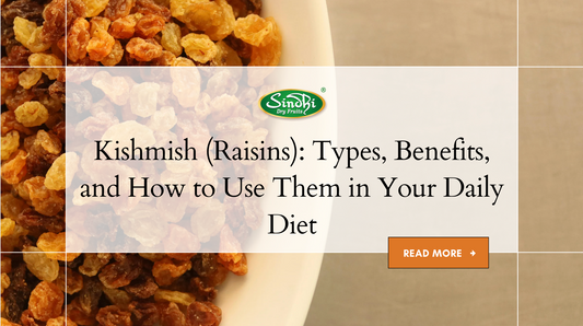 Kishmish (Raisins):