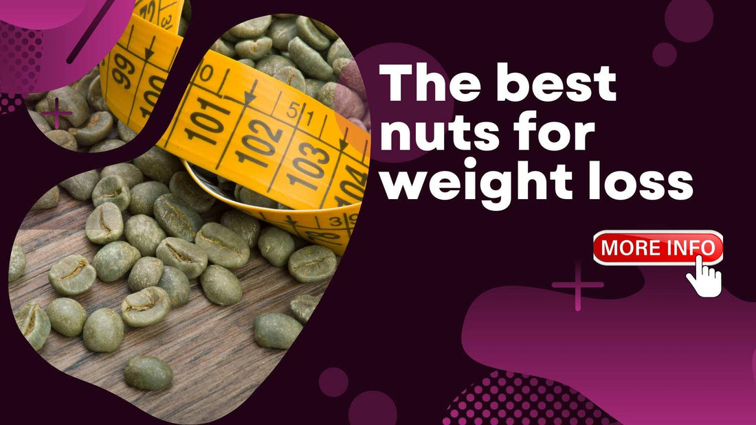 The best nuts for weight loss - Sindhi Dry Fruits