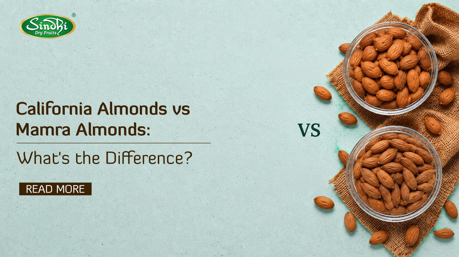 California Almonds vs Mamra Almonds