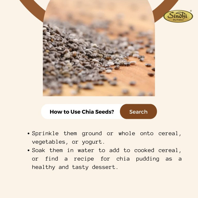 Discover the health benefits of Chia Seeds - Sindhi Dry Fruits